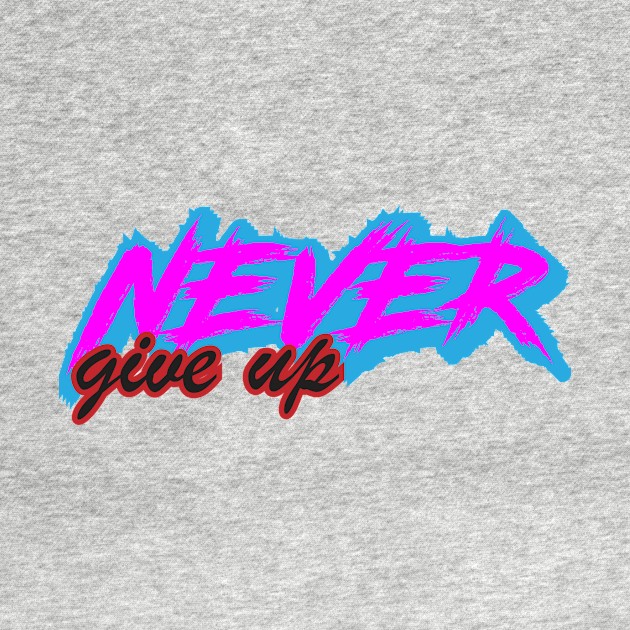 never give up by yaser1996